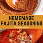 Top: homemade fajita seasoning in a white bowl with a wooden spoon, Bottom: unmixed fajita seasoning in a white bowl with a wooden spoon. Text reads "Homemade Fajita Seasoning" "5 minute recipe!"